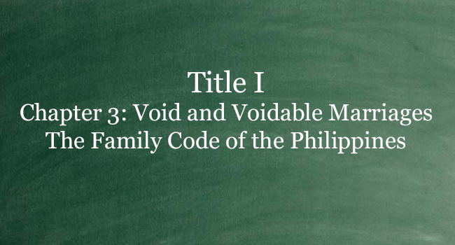 TITLE I FAMILY CODE OF THE PHILIPPINES