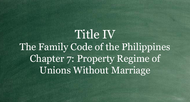 Title IV Chapter 7 | The Family Code Of The Philippines