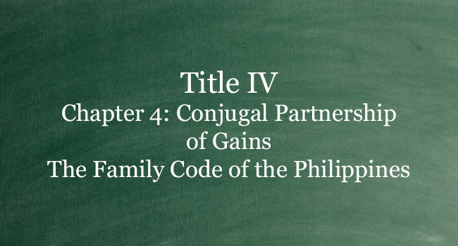 TITLE IV FAMILY CODE OF THE PHILIPPINES