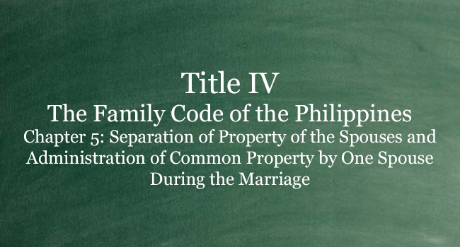 TITLE IV FAMILY CODE OF THE PHILIPPINES