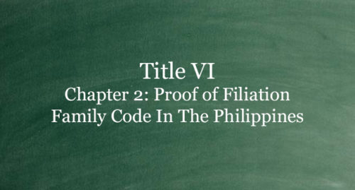 TITLE VI FAMILY CODE OF THE PHILIPPINES