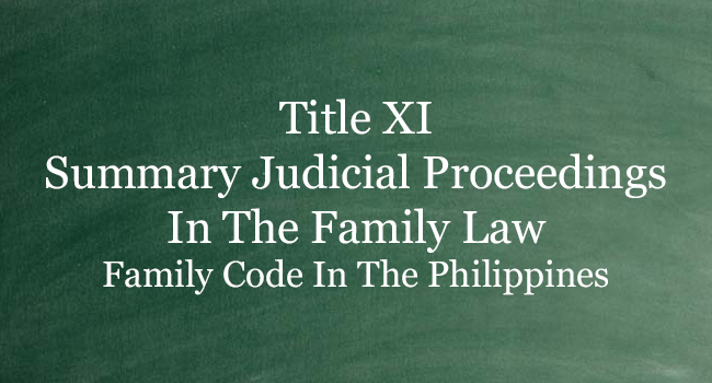 Title XI: Summary Judicial Proceedings In The Family Law | Family Code ...