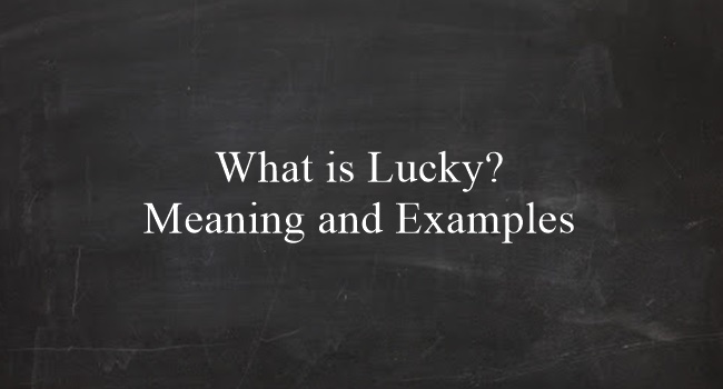 WHAT IS LUCKY