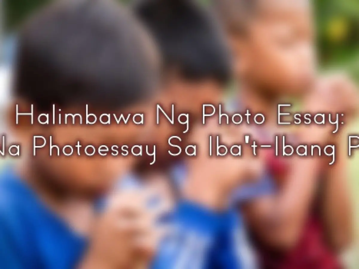 photo essay example tagalog brainly