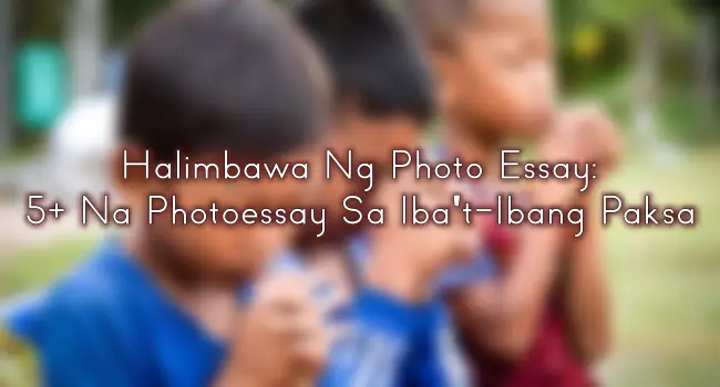 pictorial essay sa tagalog