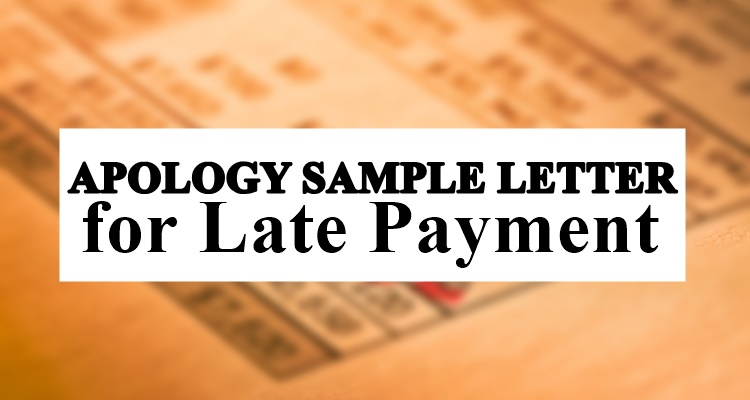 Apology Letter Sample For Late Payments 