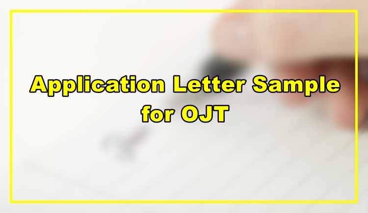 examples of application letter for ojt