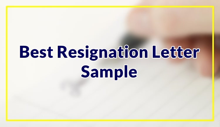 Best Resignation Letter Sample