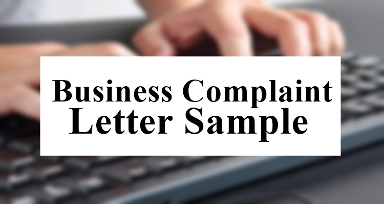 Business Complaint Letter Sample