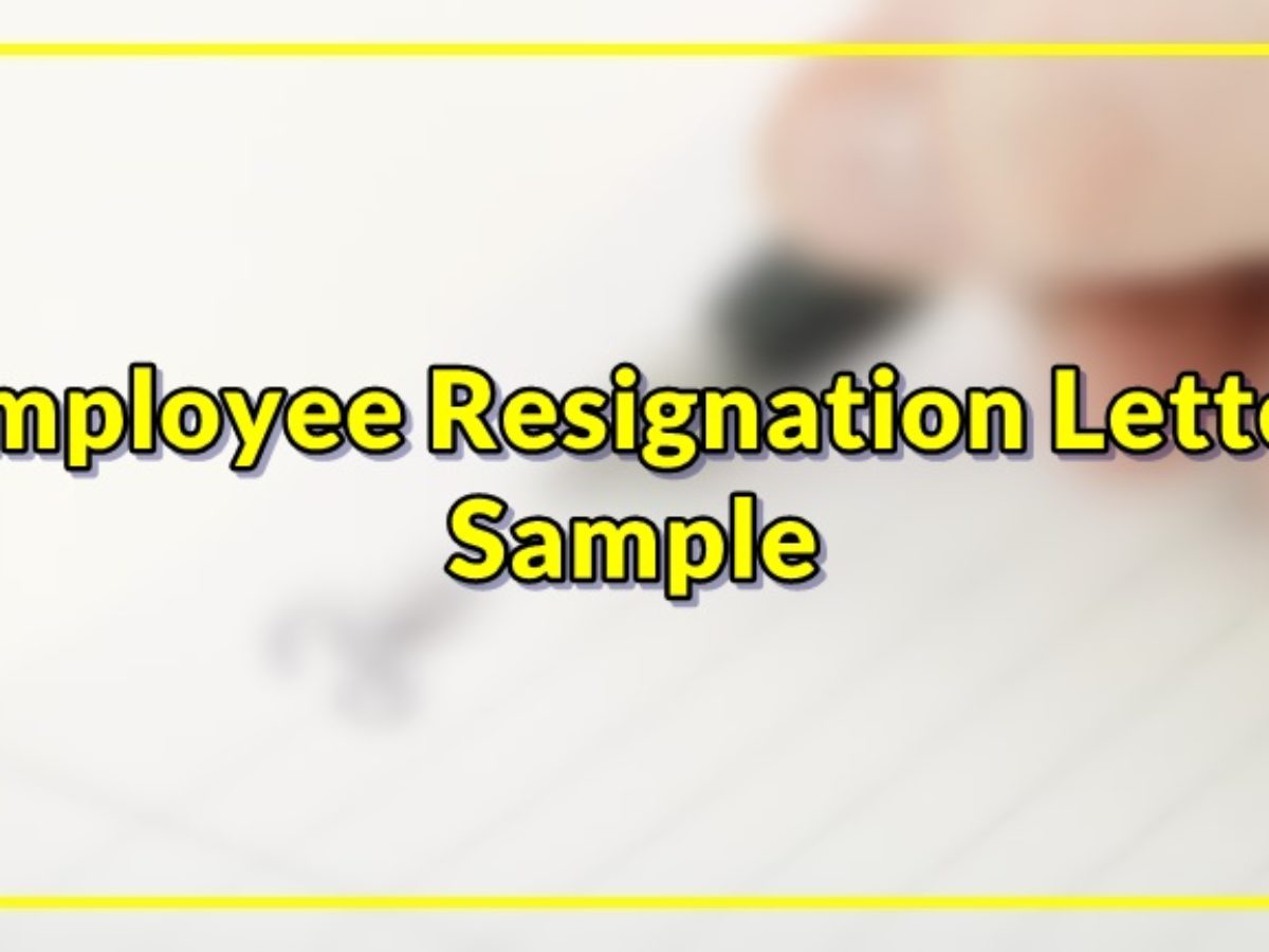 Employee Resignation Letter Sample