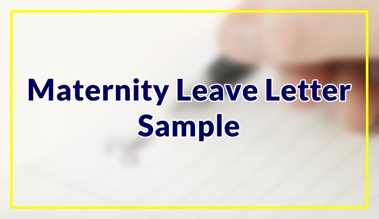 Maternity Leave Letter How To Draft A Maternity Leave Letter In A Vrogue