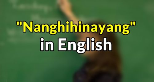 Nanghihinayang in English