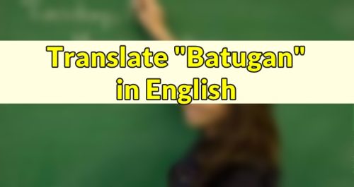 Batugan in English