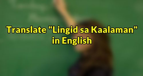 Lingid sa Kaalaman in English