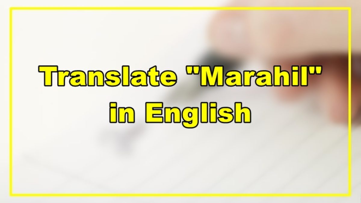 Marahil In English Translate Marahil In English