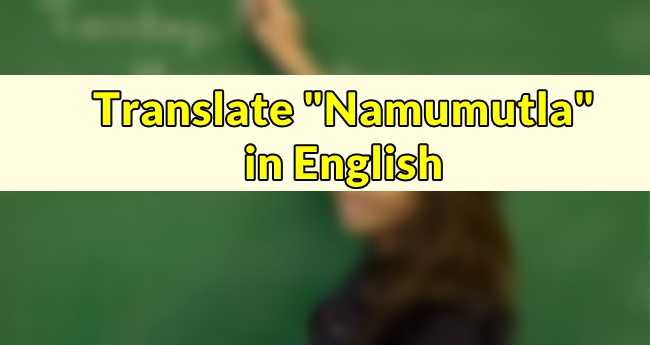 Namumutla in English