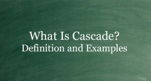 WHAT IS CASCADE