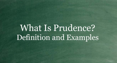 WHAT IS PRUDENCE