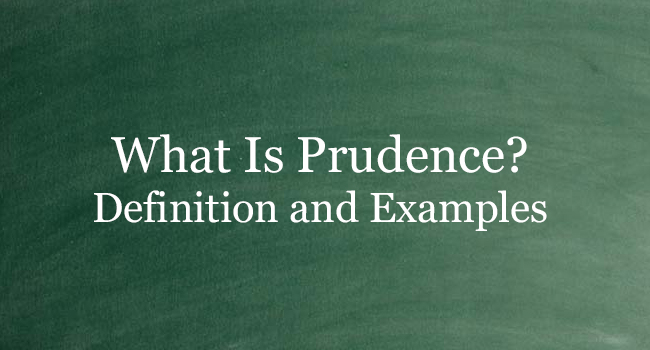 what-is-prudence-definition-and-usage-of-this-term