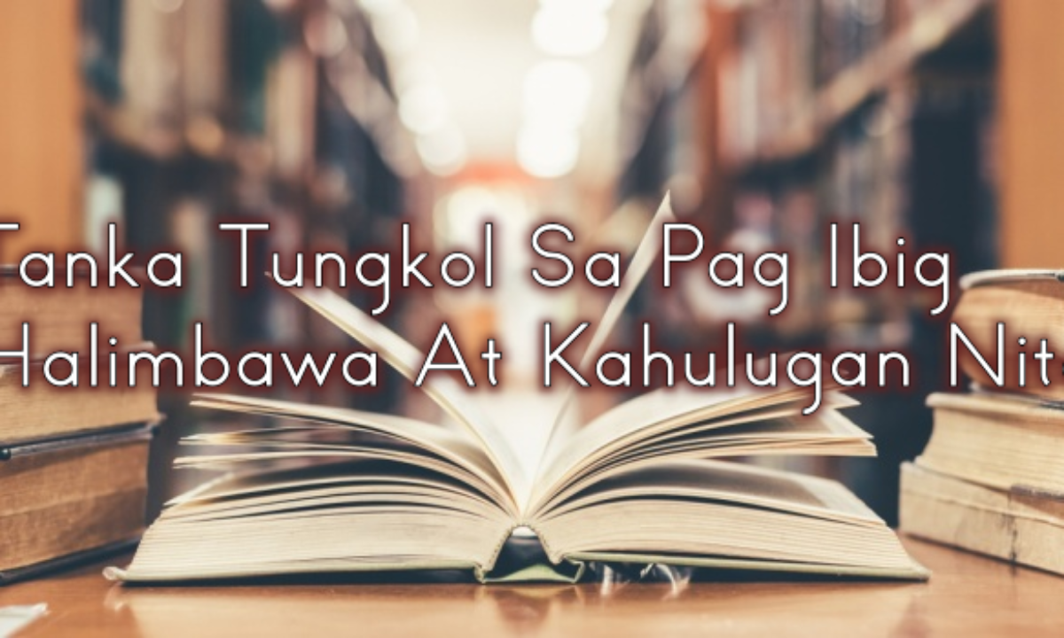 Pag tula ibig sa para Mga Tula