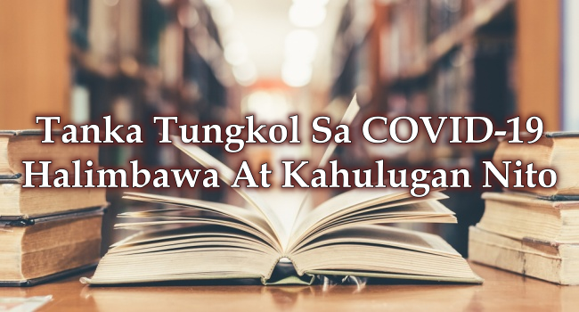 Tanka Tungkol Sa COVID-19 – Halimbawa At Kahulugan Nito