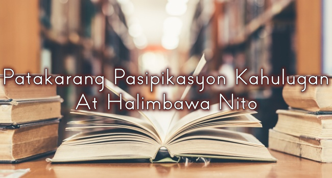 Patakarang Pasipikasyon Kahulugan At Halimbawa Nito