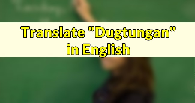 dugtungan-in-english-translate-dugtungan-in-english