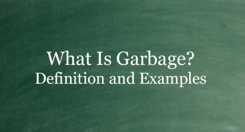 What Is Garbage