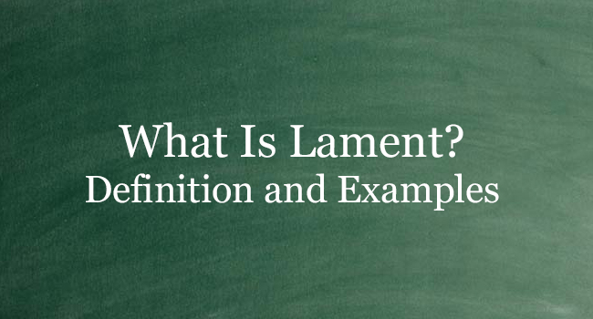 what-is-lament-definition-and-usage-of-this-term