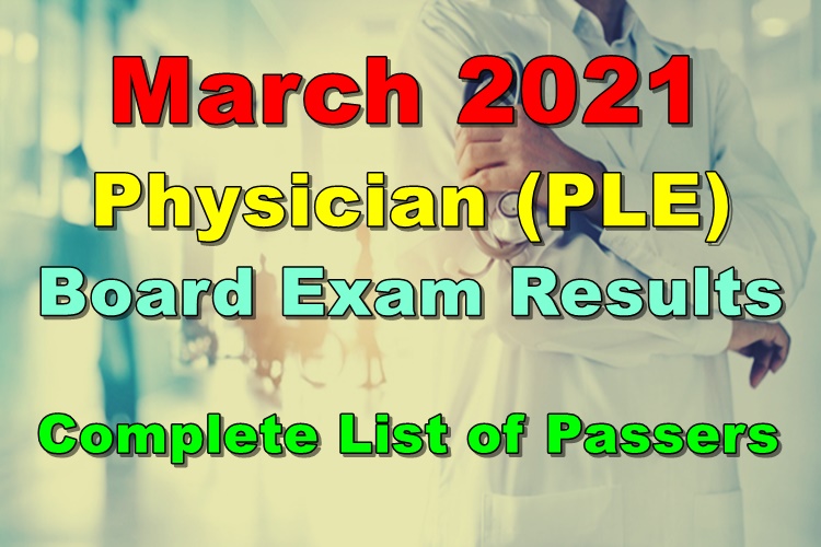 Physician Board Exam Result March 2021 PLE Complete List of Passers