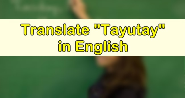 Tayutay in English
