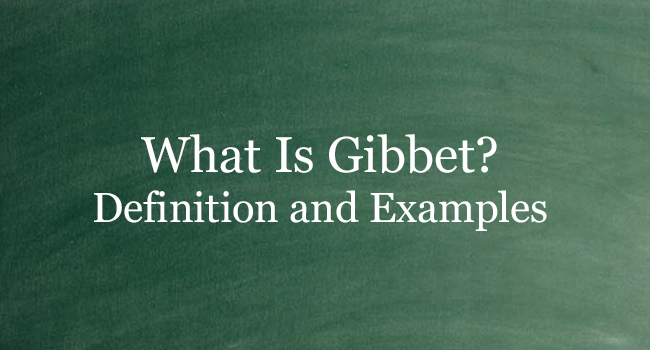 What Is Gibbet
