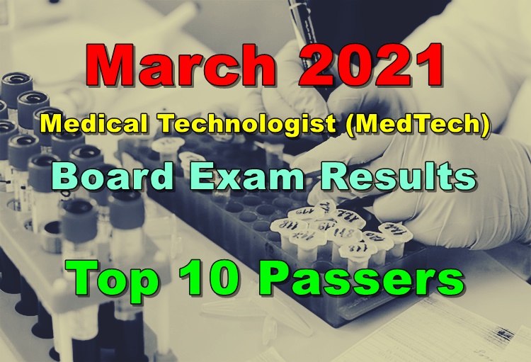 MedTech Board Exam Results March 2021 MTLE Top 10 Passers