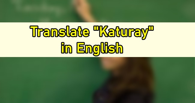 Katuray in English - Translate "Katuray" in English