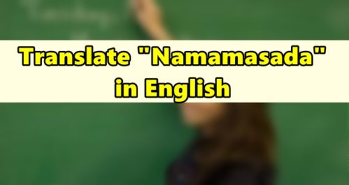 namamasada-in-english-translate-namamasada-in-english