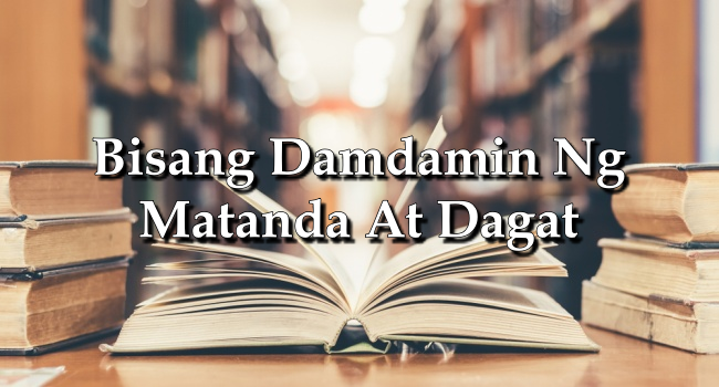 Bisang Damdamin Ng Matanda At Dagat – Kahulugan