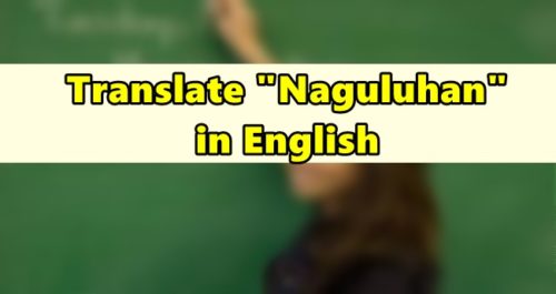 Naguluhan in English
