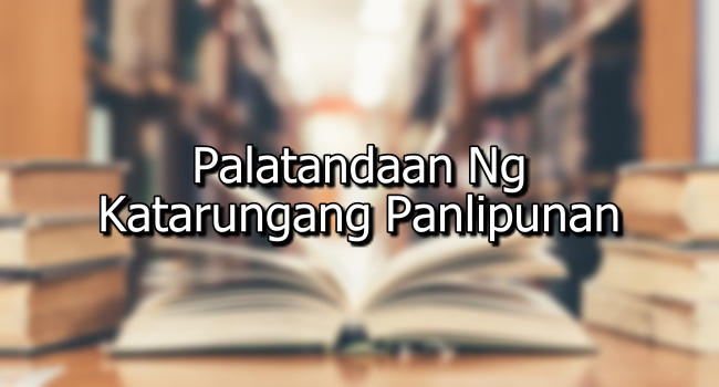 Palatandaan Ng Katarungang Panlipunan – Halimbawa