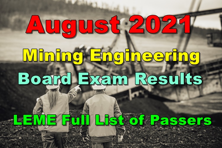 Mining Engineering Board Exam Results August 2021 LEME Full List of