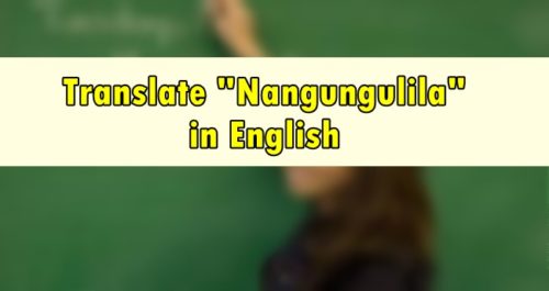 Nangungulila in English
