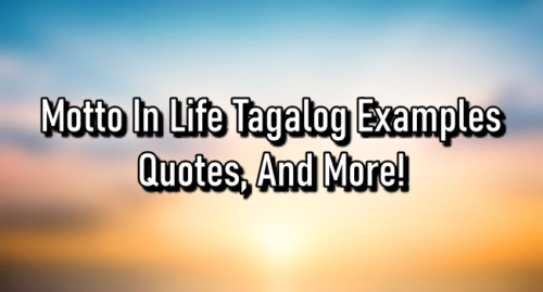 motto-in-life-tagalog-examples-quotes-and-more