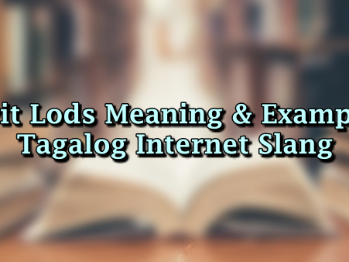 Awit Lods Meaning Examples alog Internet Slang