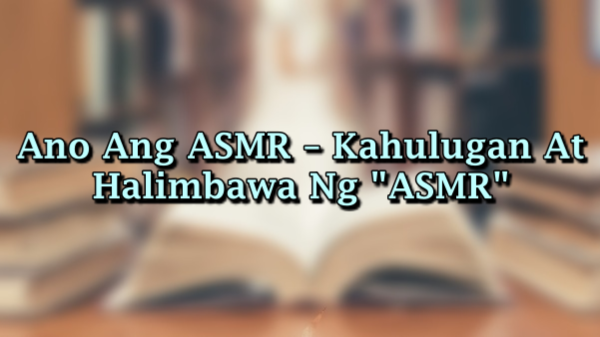 What is asmr meaning