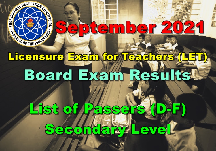 LET Board Exam Result September 2021– Secondary (D-F) Passers