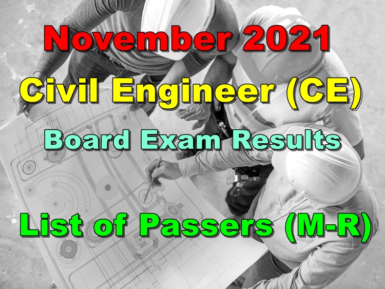 Civil Engineer Board Exam Result November 2021 – List Of Passers (M-R)