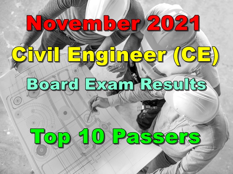 Civil Engineer Board Exam Result November 2021 Top 10 Passers RFEEDERPH