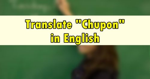 Chupon in English