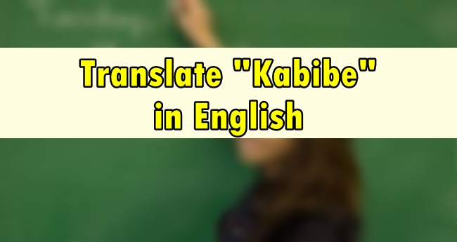 Kabibe in English