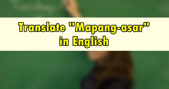 Mapang-asar in English