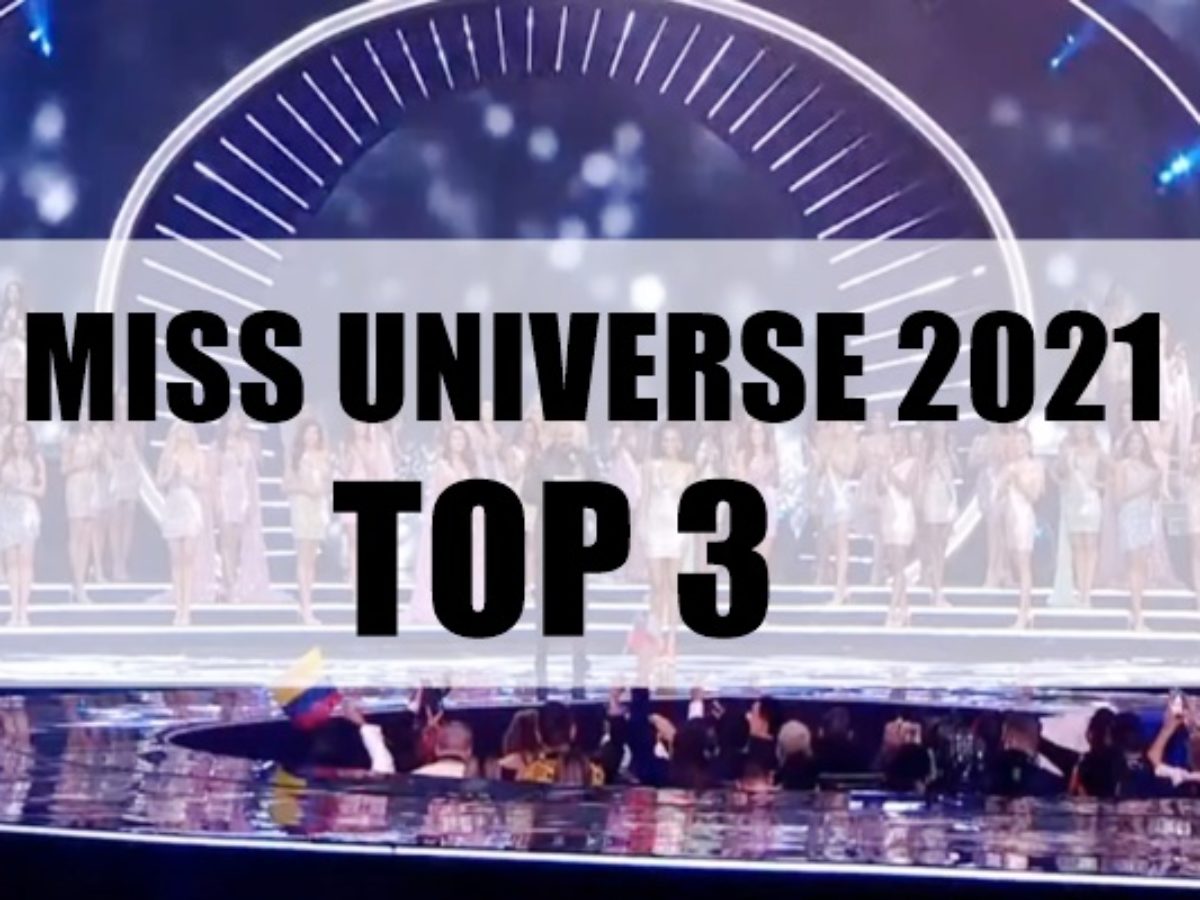 Miss Universe 21 Top 3 Candidates Announced Here Are The Names